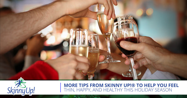 More Tips From Skinny Up!® To Help You Feel Thin, Happy, And Healthy This Holiday Season